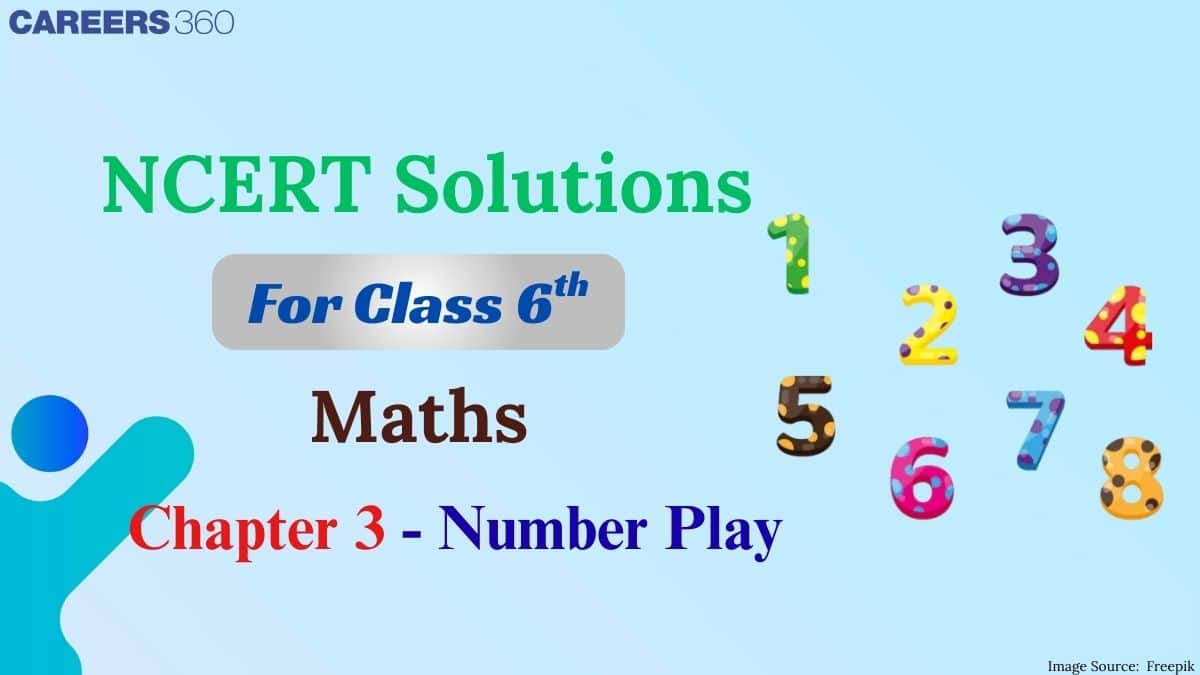 NCERT Solutions for Class 6 Maths Chapter 3 - Number Play